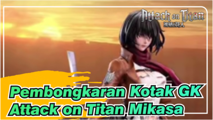 [GK Pembongkaran Kotak Attack on Titan] Studio Klub Gigi Kelinci -- Mikasa