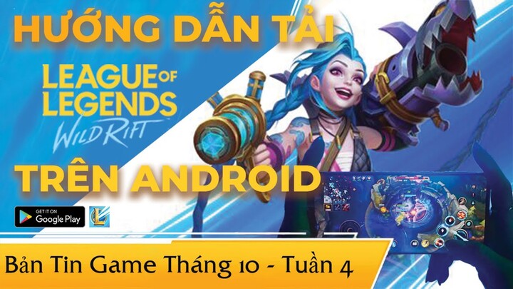 Điểm tin game tuần 24.10 - 30.10