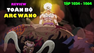 ALL IN ONE: Băng Mũ Rơm Đại Chiến Hai Tứ Hoàng (FULL) | One Piece Tập 1024-1064