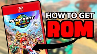 Complete Guide on How to Get Mario Kart World NSW2 ROM