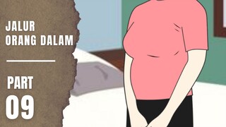 JALUR ORANG DALAM Part 9