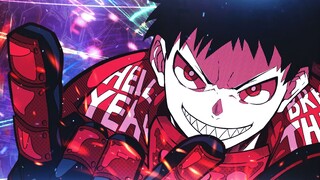 FIRE FORCE - AMV