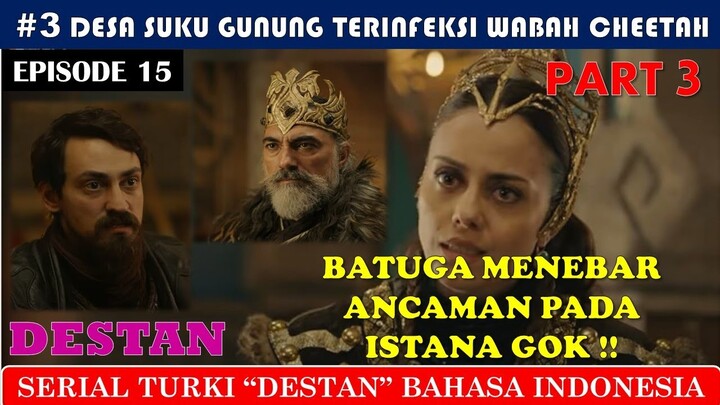 Destan | Episode 15 | Part 3 | Batuga dan Akkuz Menebarkan Rasa Takut Kepada Ulu Eji