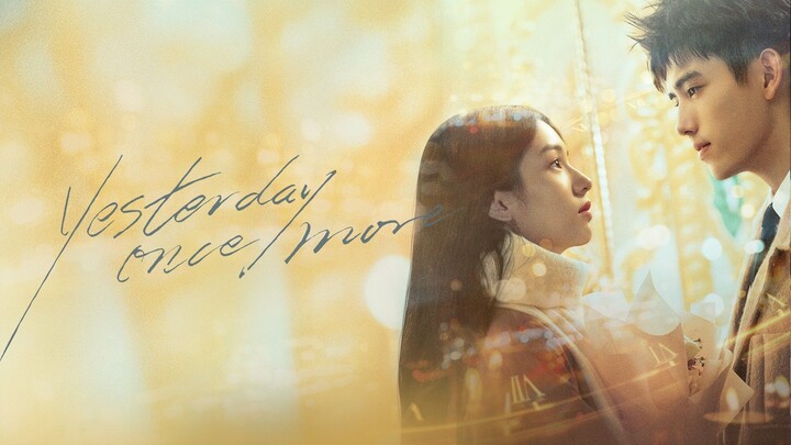 [ D-Movie ] Dracin " Yesterday , Once More " SubIndo.