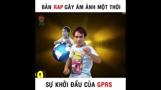 Bài Rap GPRS Gây Ám Ảnh Một Thời