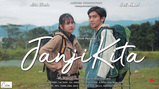 JANJI KITA - Short Movie ( Film Pendek Baper )