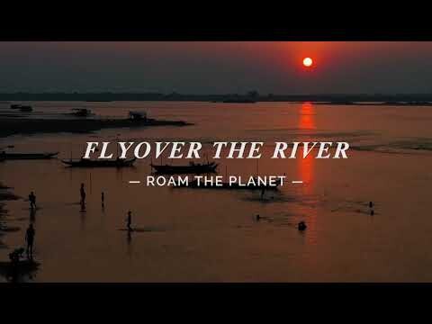 Flyover The River - Travel Video