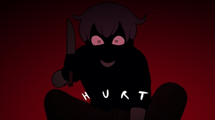 !!WANNA SEE YOU HURT!! |Animation|