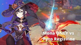 Genshin Impact - Lv.60 Mona vs Pyro Regisvine [Solo]