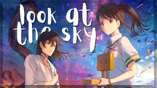【AMV】Look at the Sky | Suzume no Tojimari