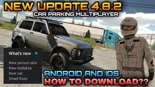 New Update 4.8.2 | How to Download Car Parking Multiplayer New Update in Android and Ios