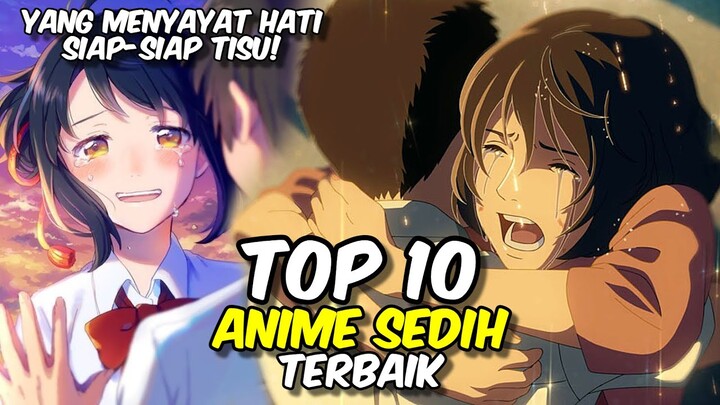 TOP 10 ANIME SEDIH TERBAIK YANG MENYAYAT HATI