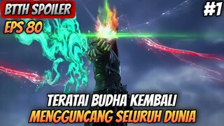 BTTH SEASON 5 EPISODE 80 SUB INDO - Teratai Budha Kembali Beraksi