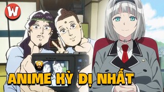 Top Anime Kỳ Lạ Bạn Đã Xem Chưa?