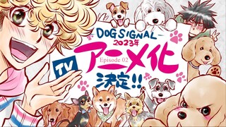 DOG SIGNAL EP02 (Link in the Description)