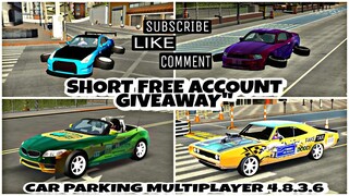 || Short Free Account Giveaway168 || Car Parking Multiplayer 4.8.3.6