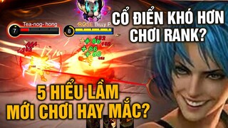 Tốp Mỡ | 5 Hiểu Lầm Anh Em Hay Gặp Khi Mới Chơi Mobile Legends? Cổ Điển Chơi Khó Hơn Cả Rank???