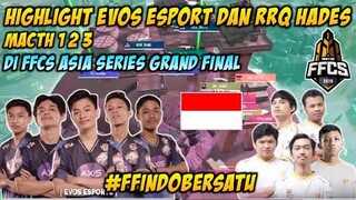 HIGHLIGHT MACTH 1 2 3 | EVOS ESPORT DAN RRQ HADES DI FFCS ASIA SERIES