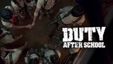 Duty After School: Part 1 Ep 1