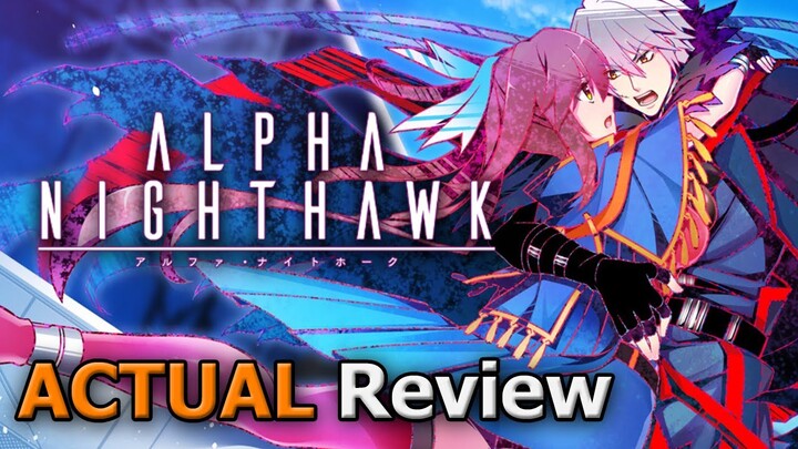 ALPHA-NIGHTHAWK (ACTUAL Review)