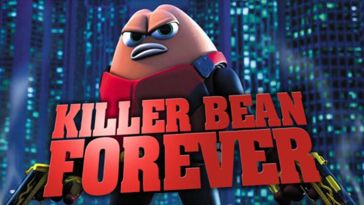 Killer Bean Forever Eng Sub