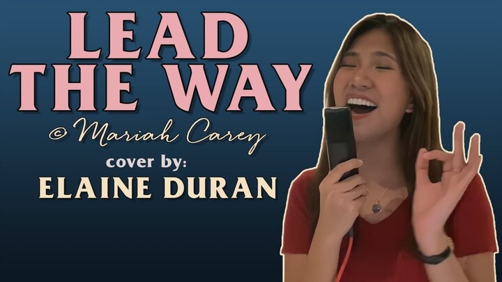 Lead The Way - (c) Mariah Carey - Elaine Duran Covers