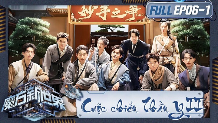 [VIETSUB FULL] TẬP 6.1 - Cuộc chiến Thần Y (2) | Show "Rubik: Thế Giới Mới" 19.06.2024