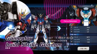 Gameplay Build Strike Gundam | Gundam Supreme Battle