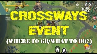 "CROSSWAY ANNIVERSARY EVENT" | WHAT TO DO/WHERE TO GO | SEASON 23 - Last Day On Earth: Survival