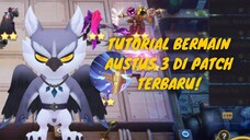 Tutorial Bermain Austus 3 di Patch Terbaru! #bestofbest #bstationmlbb