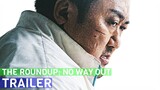 The Roundup: No Way Out 범죄도시 3 | Coming to theaters 6/3 | official trailer (Eng sub)