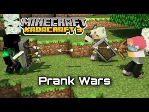 KadaCraft Season 3 | Episode 6 : Prank Wars