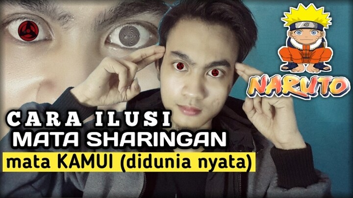 Cara merasakan mata SHARINGAN atau KAMUI (iLusi) | NARUTO