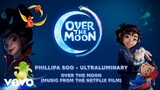 Phillipa Soo - Ultraluminary | Over the Moon (Music From the Netflix Film)