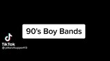 90's Boy Bands