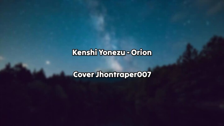 Kenshi Yonezu - Orion | Cover
