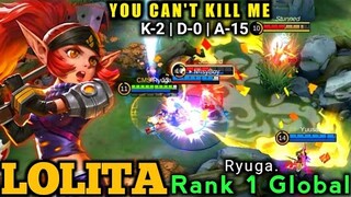 Top 1 Global Lolita | Full Gameplay by [ Ryuga. ] | Mobile Legends Bang Bang