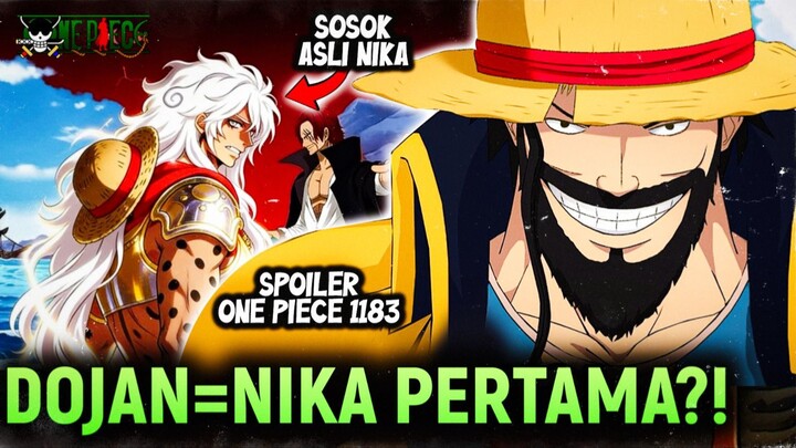 SPOILER ONE PIECE 1183: DOJAN TERNYATA…?! IMU TAU SEMUA?! SOSOK NIKA PERTAMA TERUNGKAP?! HAKI GILA?!