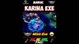 karina Maniac+Exe -Mobile legends #shorts