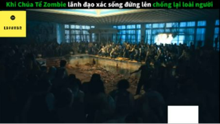 Review phim : Chúa tể xác sống (p6) #reviewphimxacsong