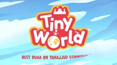 Best Dua | Episode 7 | Tiny World Series | Free Quran Education Cartoon