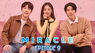 MIRACLE EP 9 TAGALOG DUB