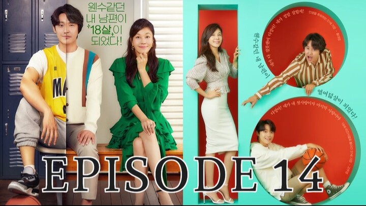 18 Again Episode 14 (with English Subtitles)