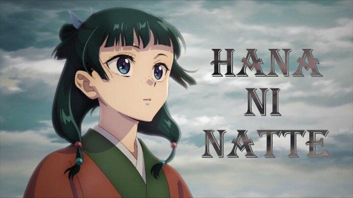 The Apothecary Diaries [AMV] - Hana Ni Natte