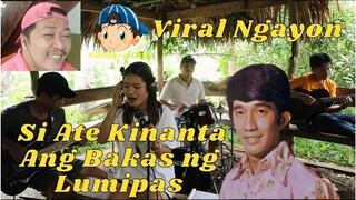 Viral Ngayon Si Ate Kinanta Ang Bakas ng Lumipas 😘😲😁🎤🎧🎼🎹🎸🎻