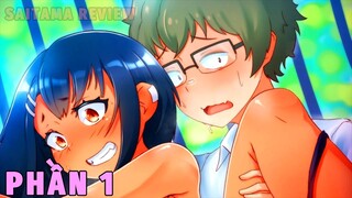 TÓM TẮT ANIME HAY: ĐỪNG CHỌC ANH NỮA MÀ NAGATORO-SAN PHẦN 1 |  SAITAMA REVIEW