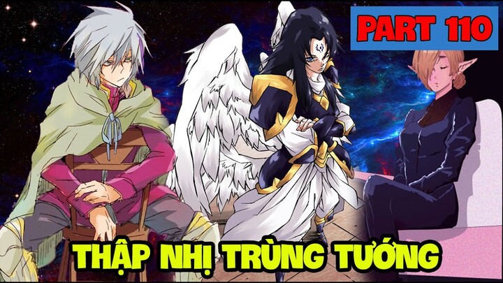 NOVEL "Thập Nhị Trùng Tướng & Kế Hoạch Của Feldway " Tensei Slime #110