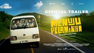 Menuju Pelaminan - Official Trailer