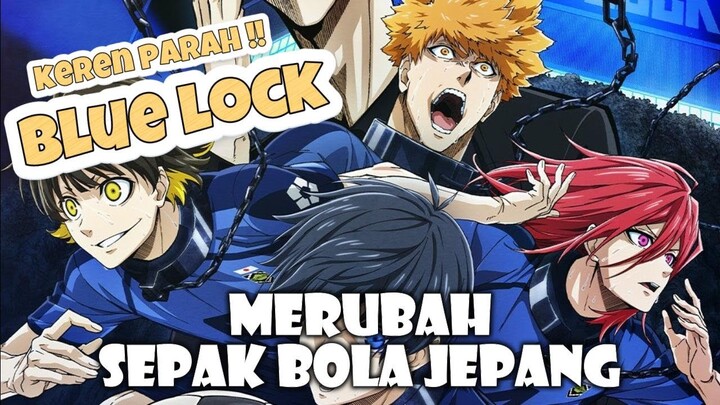 anime blue lock yg merubah sepak bola jepang