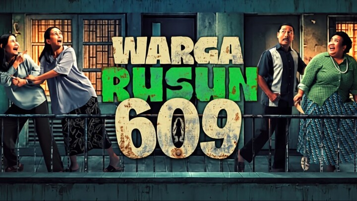 [New Movie Indonesia] WARGA RUSUN 609